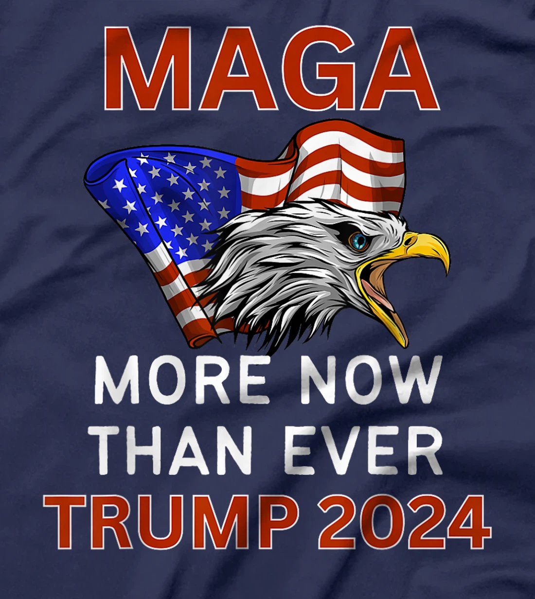 More MAGA Now Than Ever Trump for President 2024 T-Shirt