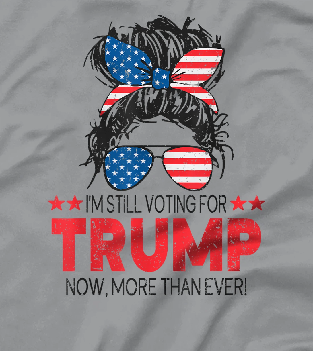 Donald Trump 2024 Girl I'm Still Voting for Trump Women T-Shirt