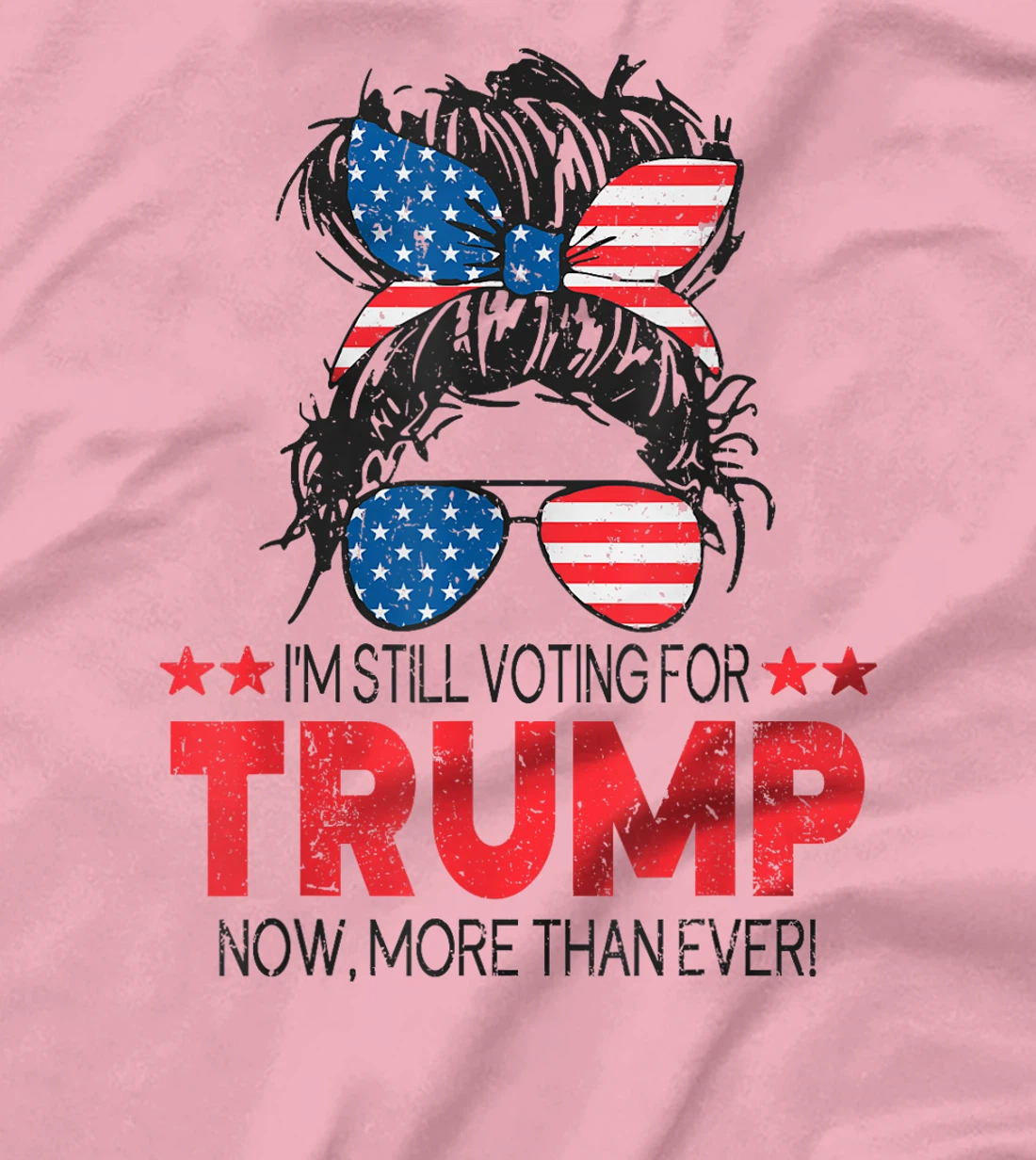 Donald Trump 2024 Girl I'm Still Voting for Trump Women T-Shirt