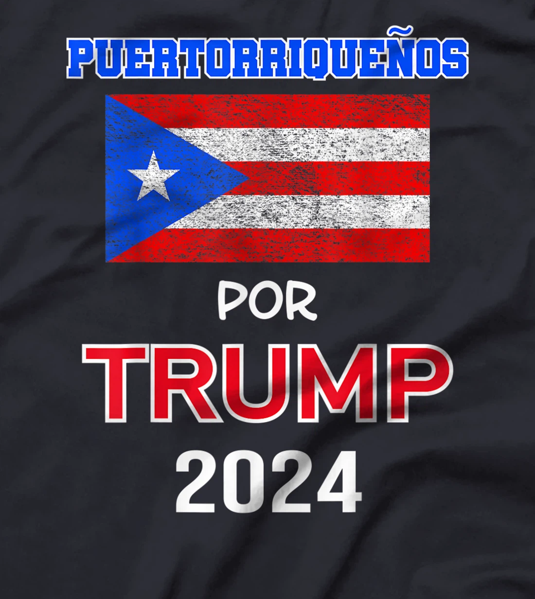 Puerto Ricans for Trump 2024 - Puertorriqueños Trump Gift T-Shirt