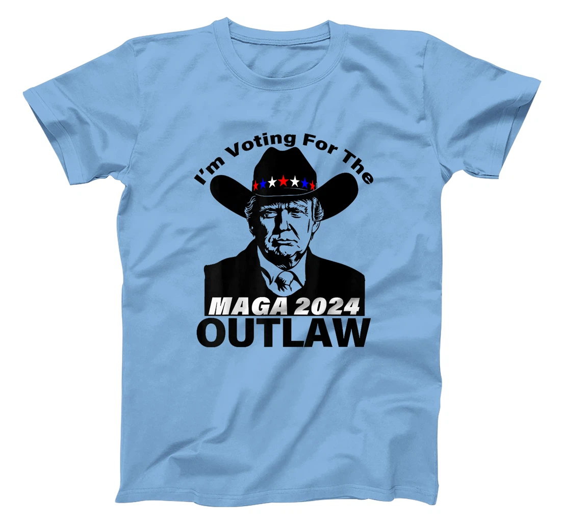 Funny Trump MAGA 2024 I'm Voting For The Outlaw T-Shirt