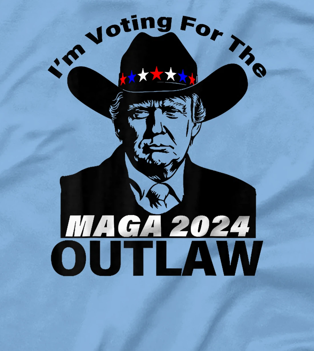 Funny Trump MAGA 2024 I'm Voting For The Outlaw T-Shirt