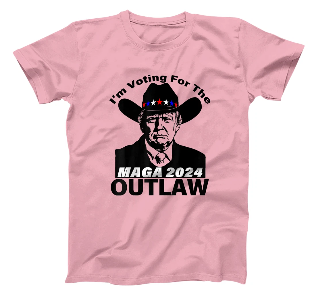 Funny Trump MAGA 2024 I'm Voting For The Outlaw T-Shirt