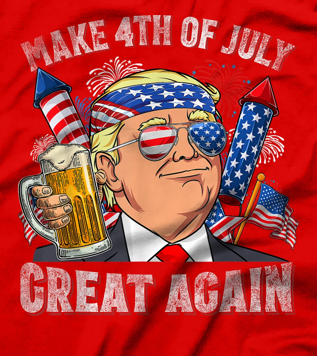 Funny Trump Make 4th Of July Great Again Men Drinking Beer T-Shirt
