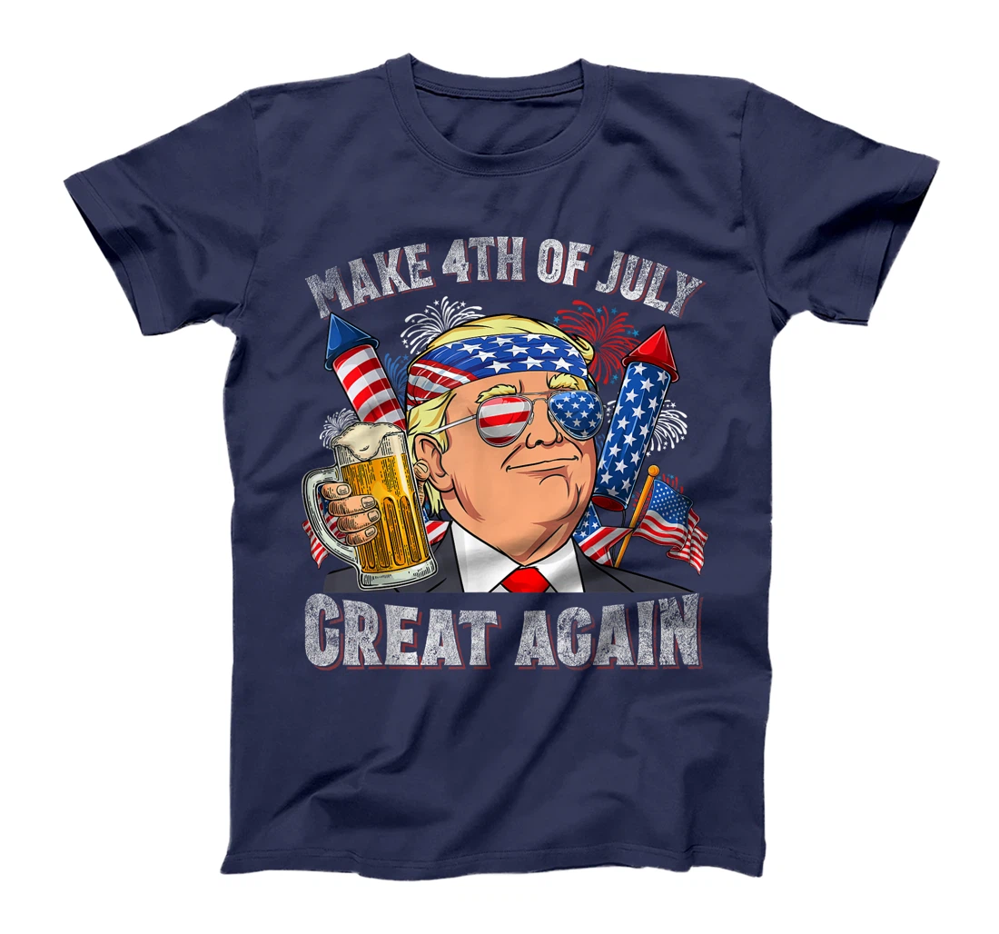 Funny Trump Make 4th Of July Great Again Men Drinking Beer T-Shirt