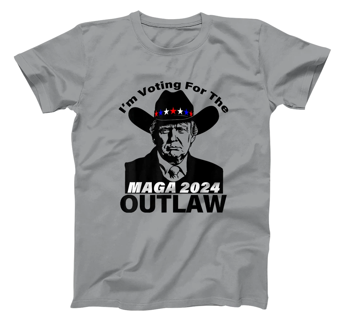 Funny Trump MAGA 2024 I'm Voting For The Outlaw T-Shirt