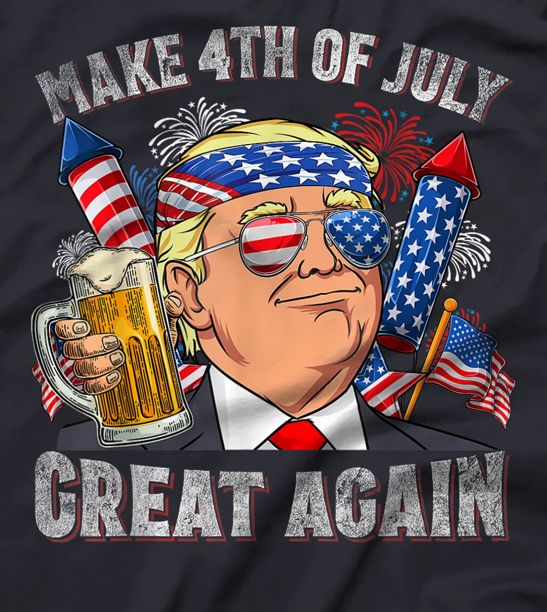 Funny Trump Make 4th Of July Great Again Men Drinking Beer T-Shirt