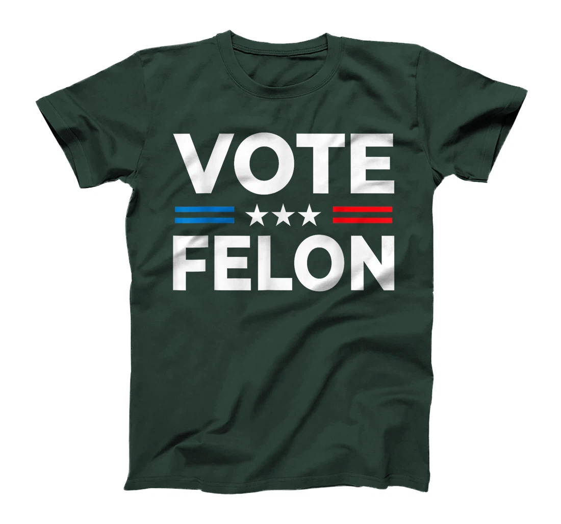Vote Felon Trump 2024 45 and 47 Funny Vote For The Felon T-Shirt