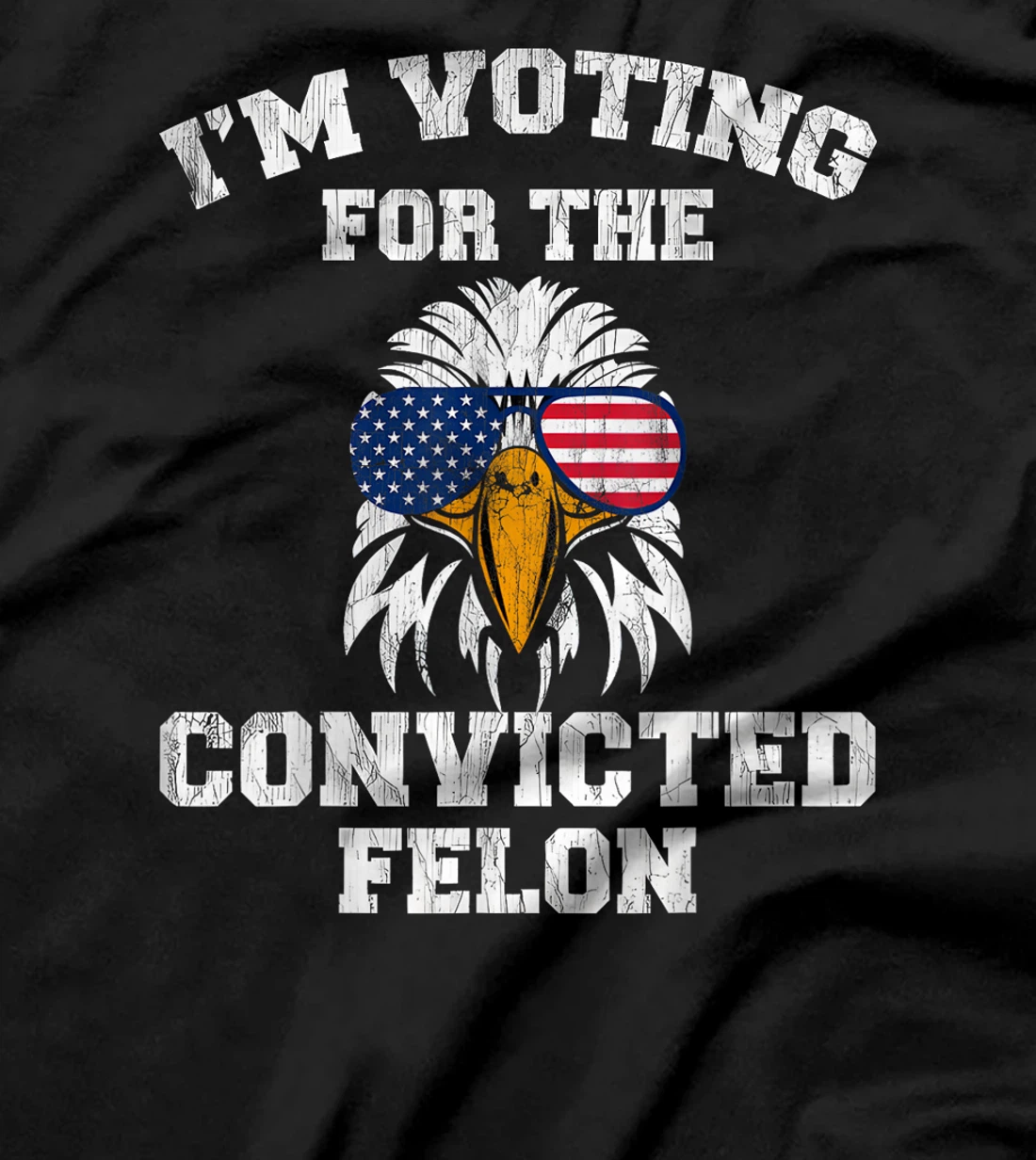 I'm Voting For The Convicted Felon Funny Pro Trump 2024 T-Shirt