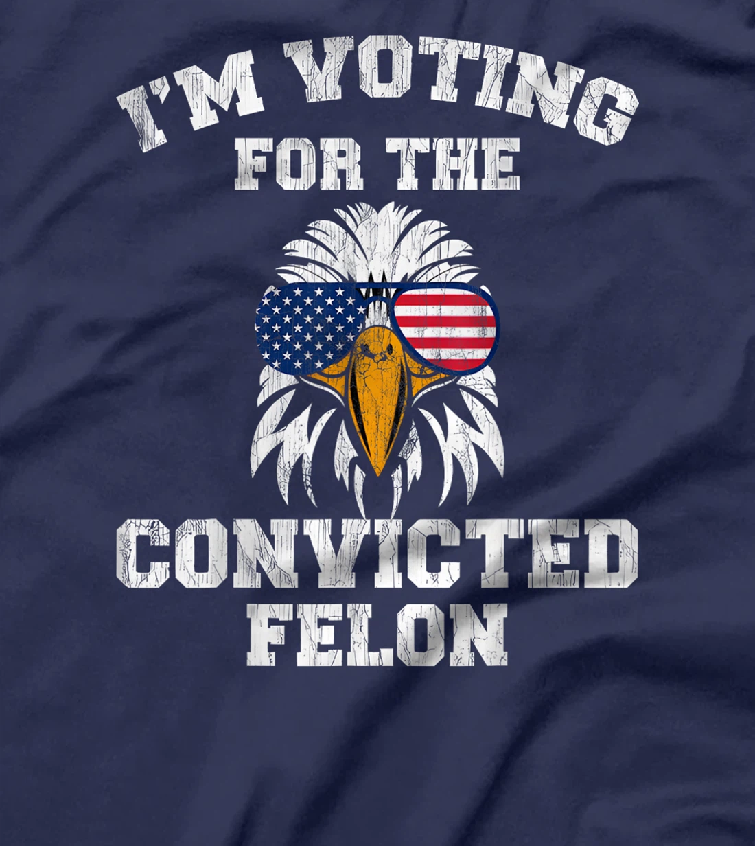 I'm Voting For The Convicted Felon Funny Pro Trump 2024 T-Shirt