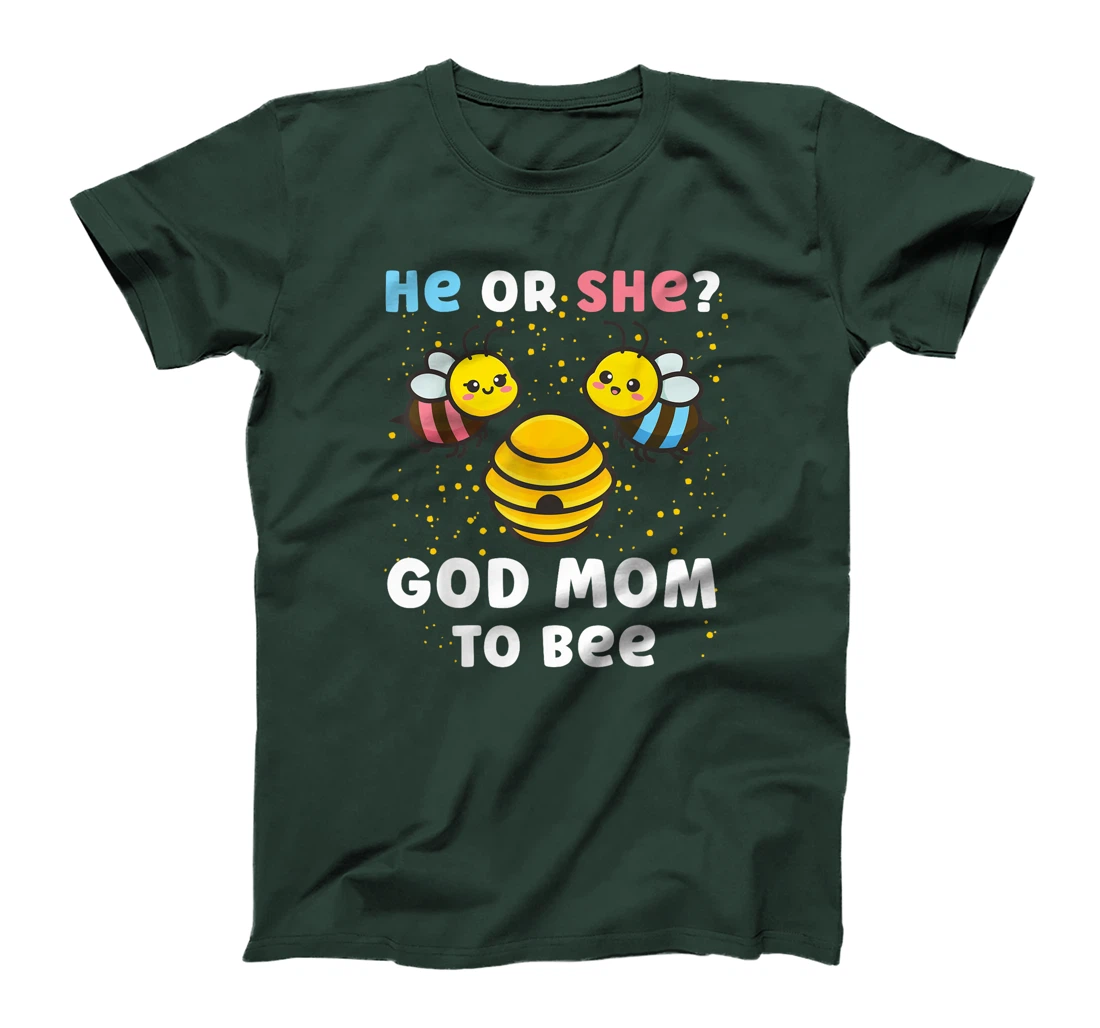 Matching Baby Gender Reveal Party He Or She God Mom To Bee T-Shirt