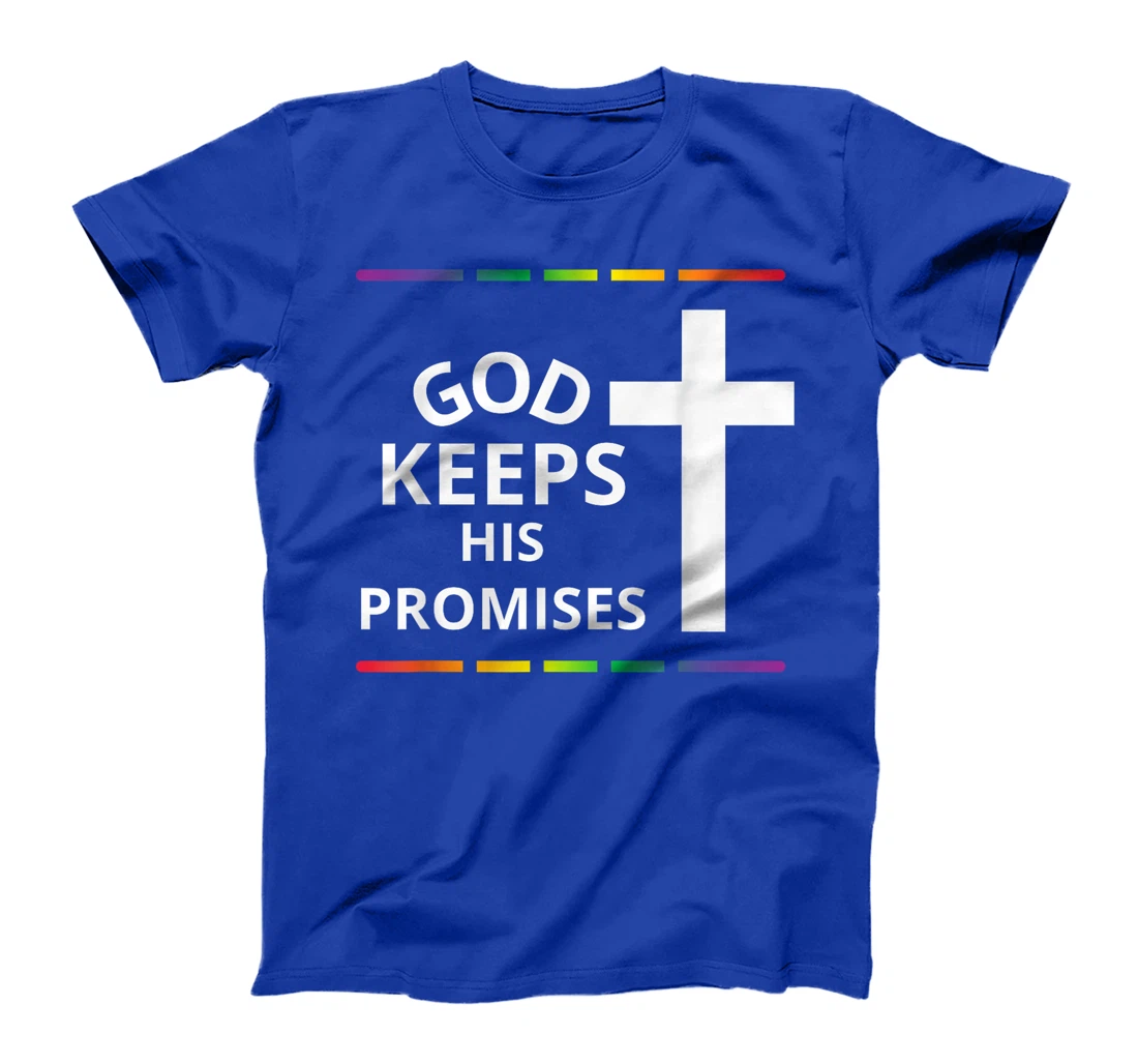 God Keeps His Promises Rainbow Religious Jesus Love T-Shirt