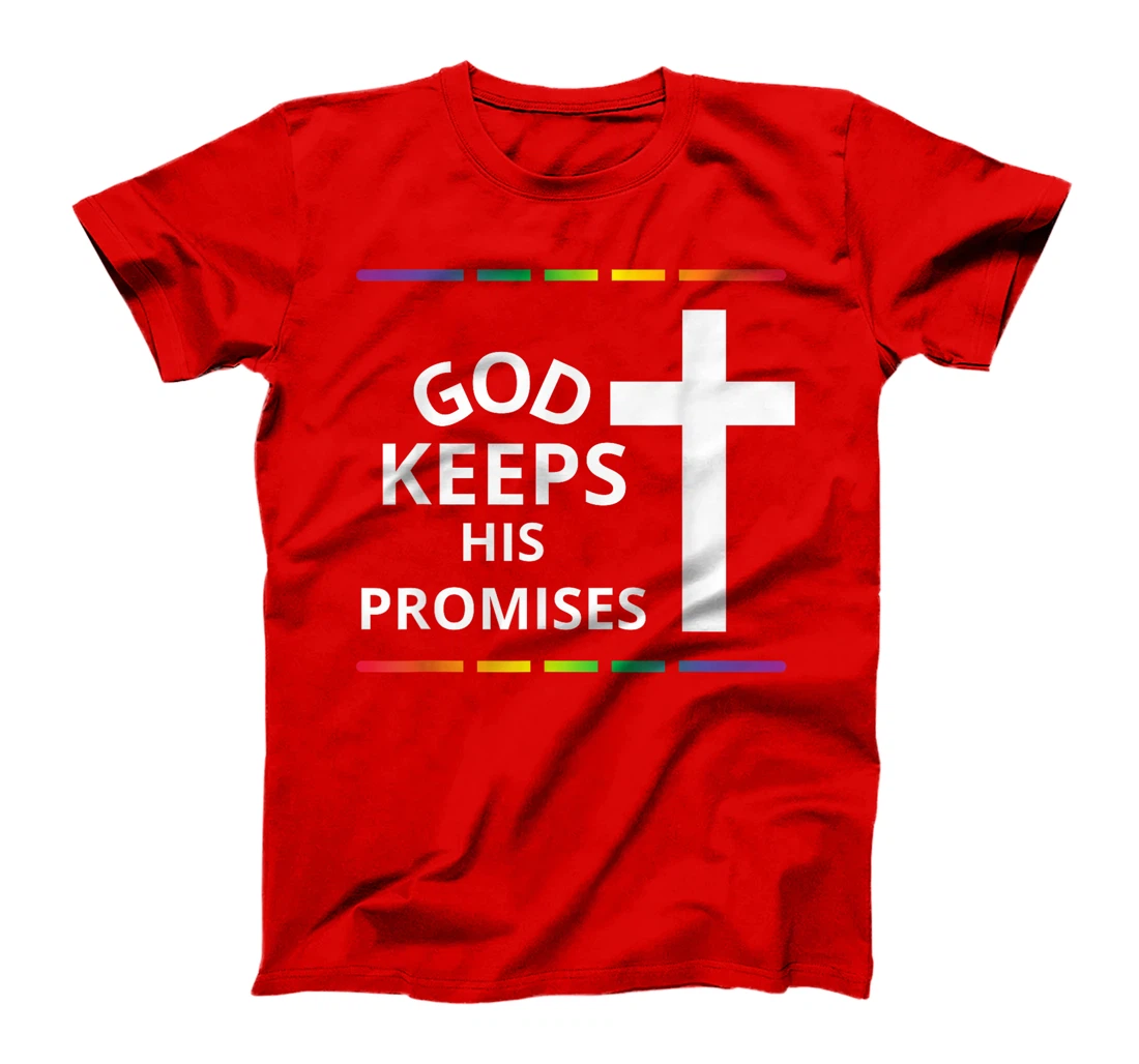 God Keeps His Promises Rainbow Religious Jesus Love T-Shirt