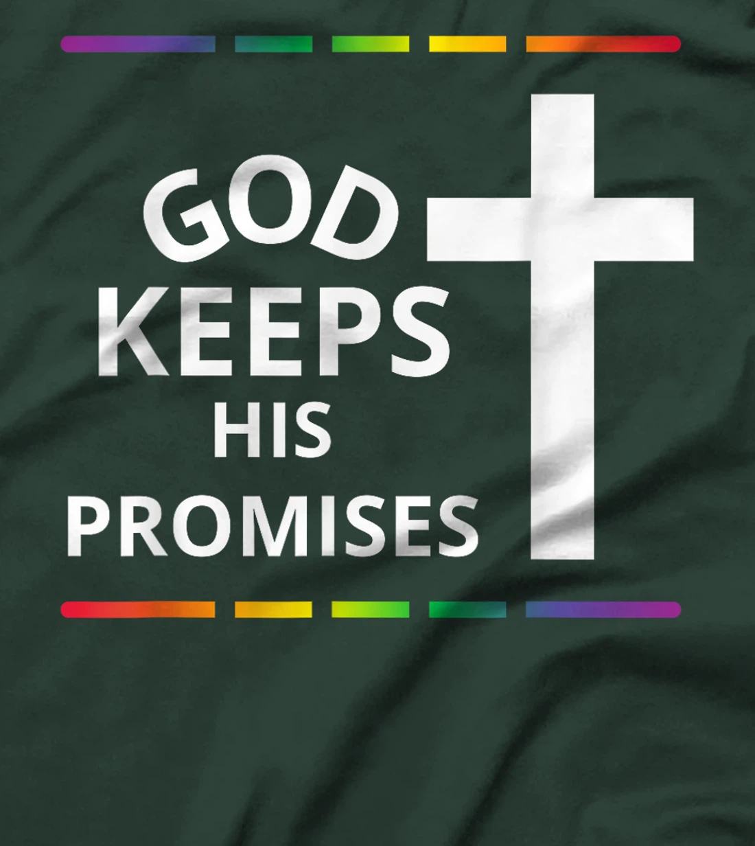 God Keeps His Promises Rainbow Religious Jesus Love T-Shirt