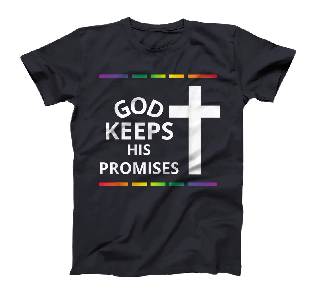 God Keeps His Promises Rainbow Religious Jesus Love T-Shirt