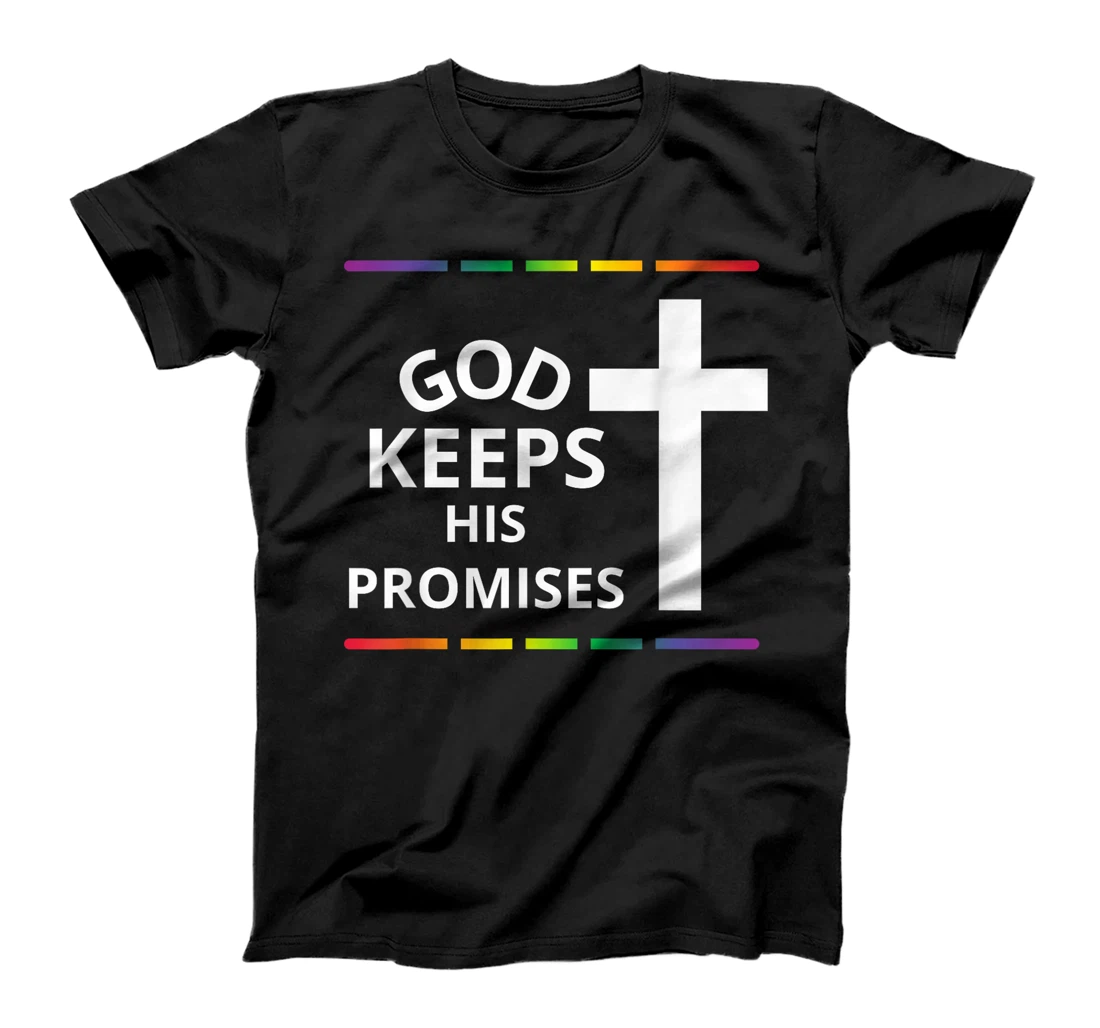 God Keeps His Promises Rainbow Religious Jesus Love T-Shirt