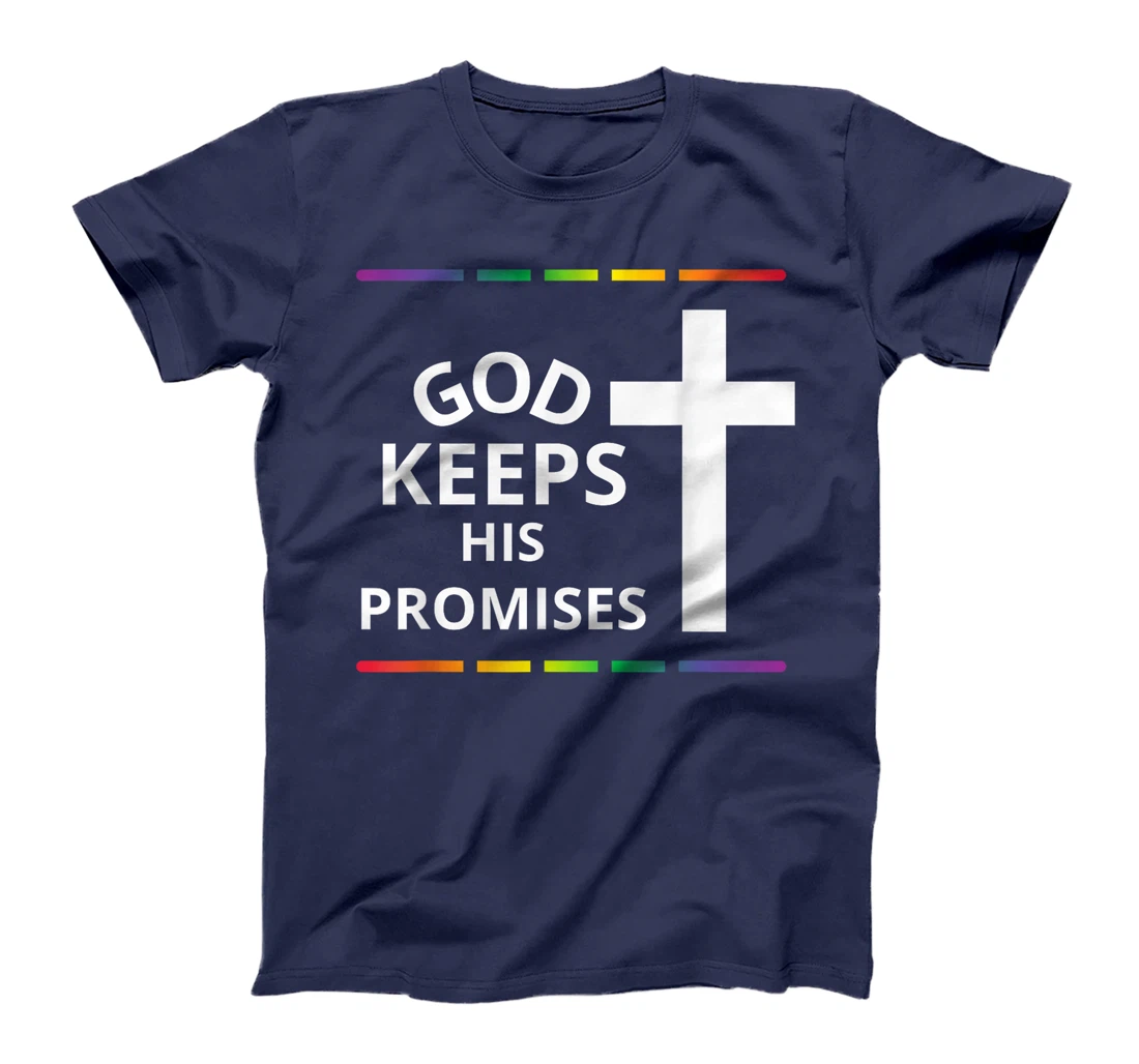God Keeps His Promises Rainbow Religious Jesus Love T-Shirt