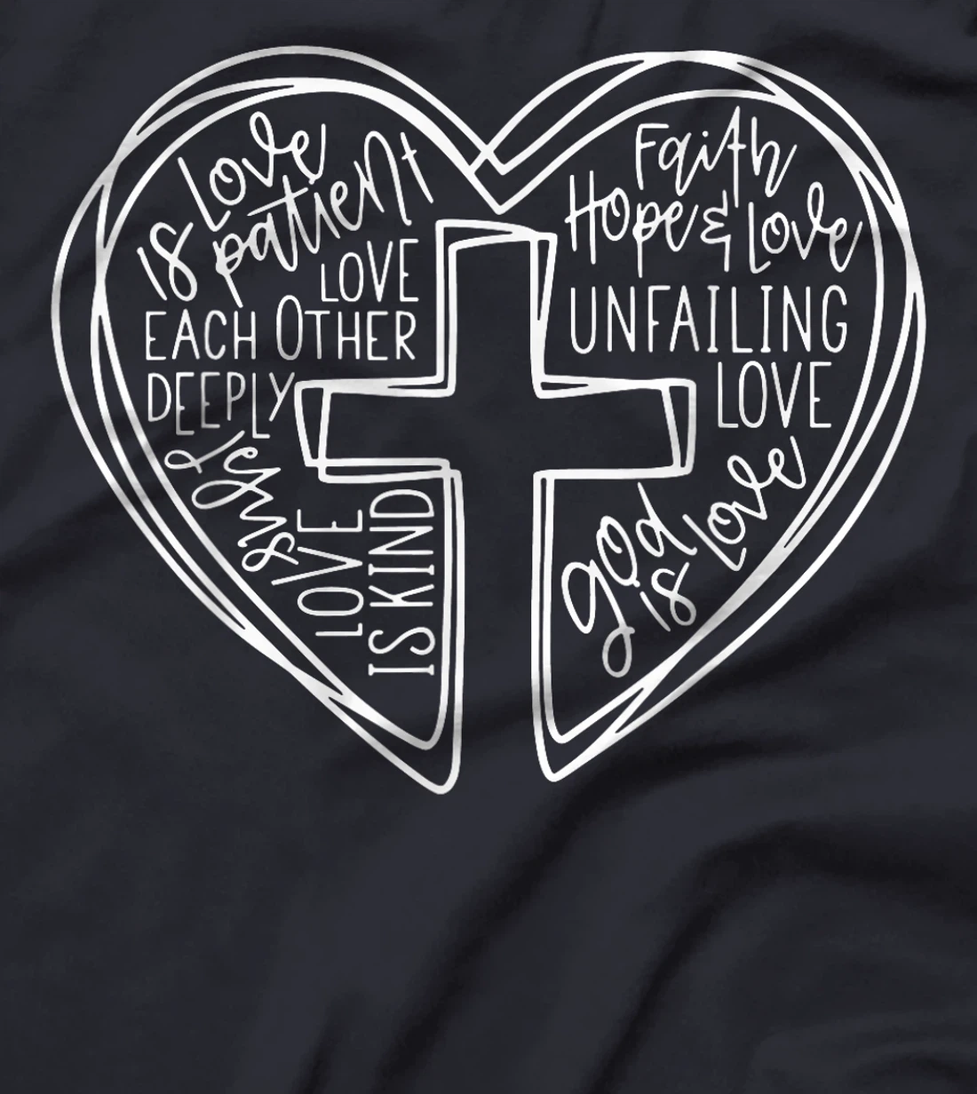 God Is Love Cross Word Heart Cross Valentine's Day T-Shirt