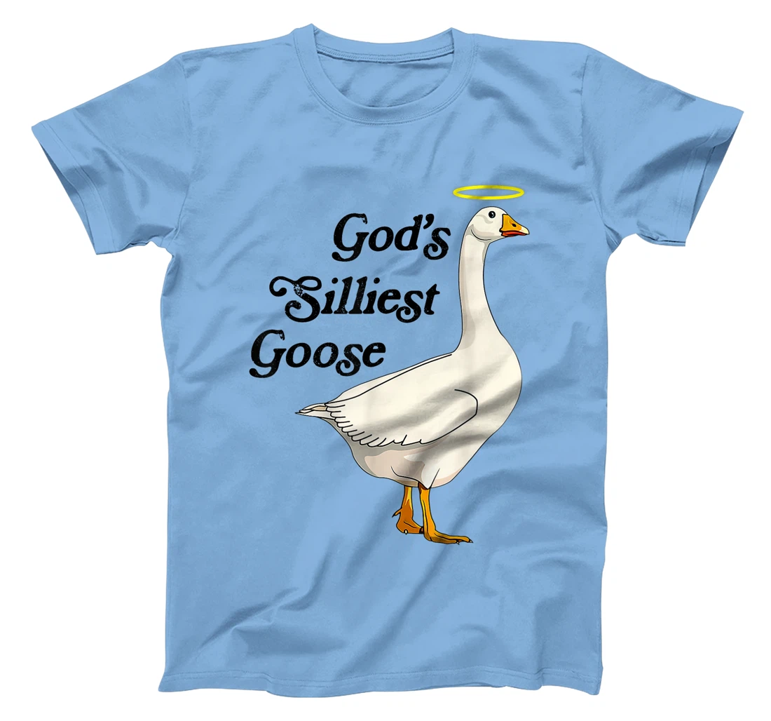 God's Silliest Goose Funny Duck Lovers T-Shirt