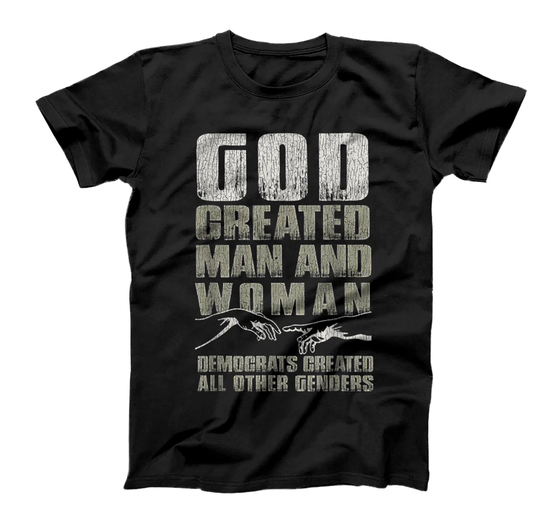 Vintage God Created Man & Woman Democrats Created All Other T-Shirt