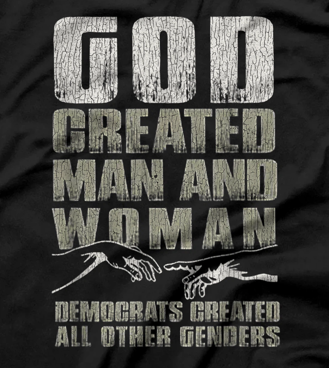 Vintage God Created Man & Woman Democrats Created All Other T-Shirt