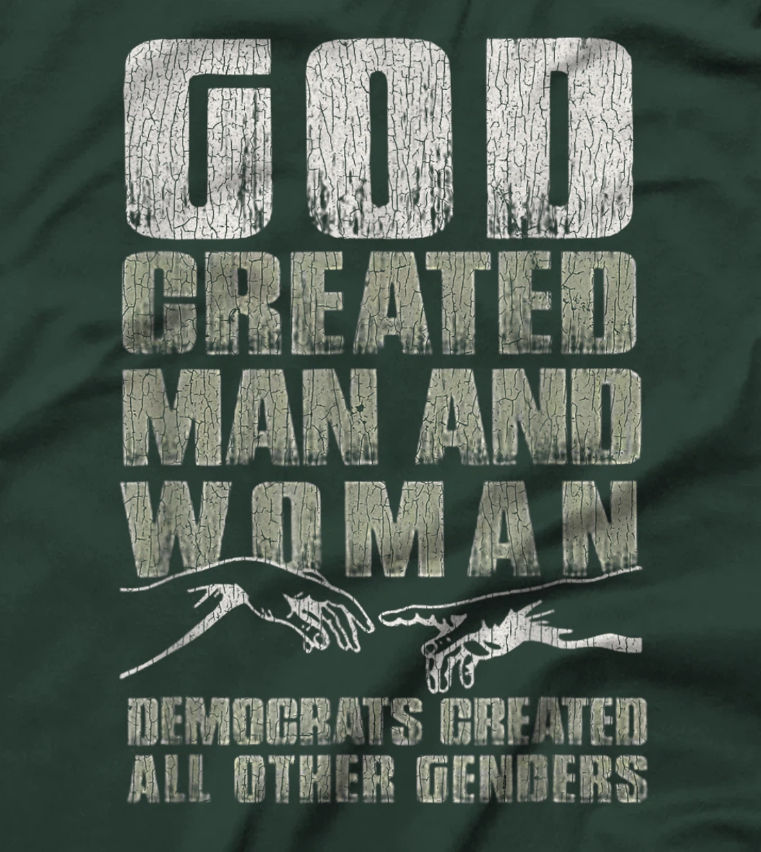 Vintage God Created Man & Woman Democrats Created All Other T-Shirt