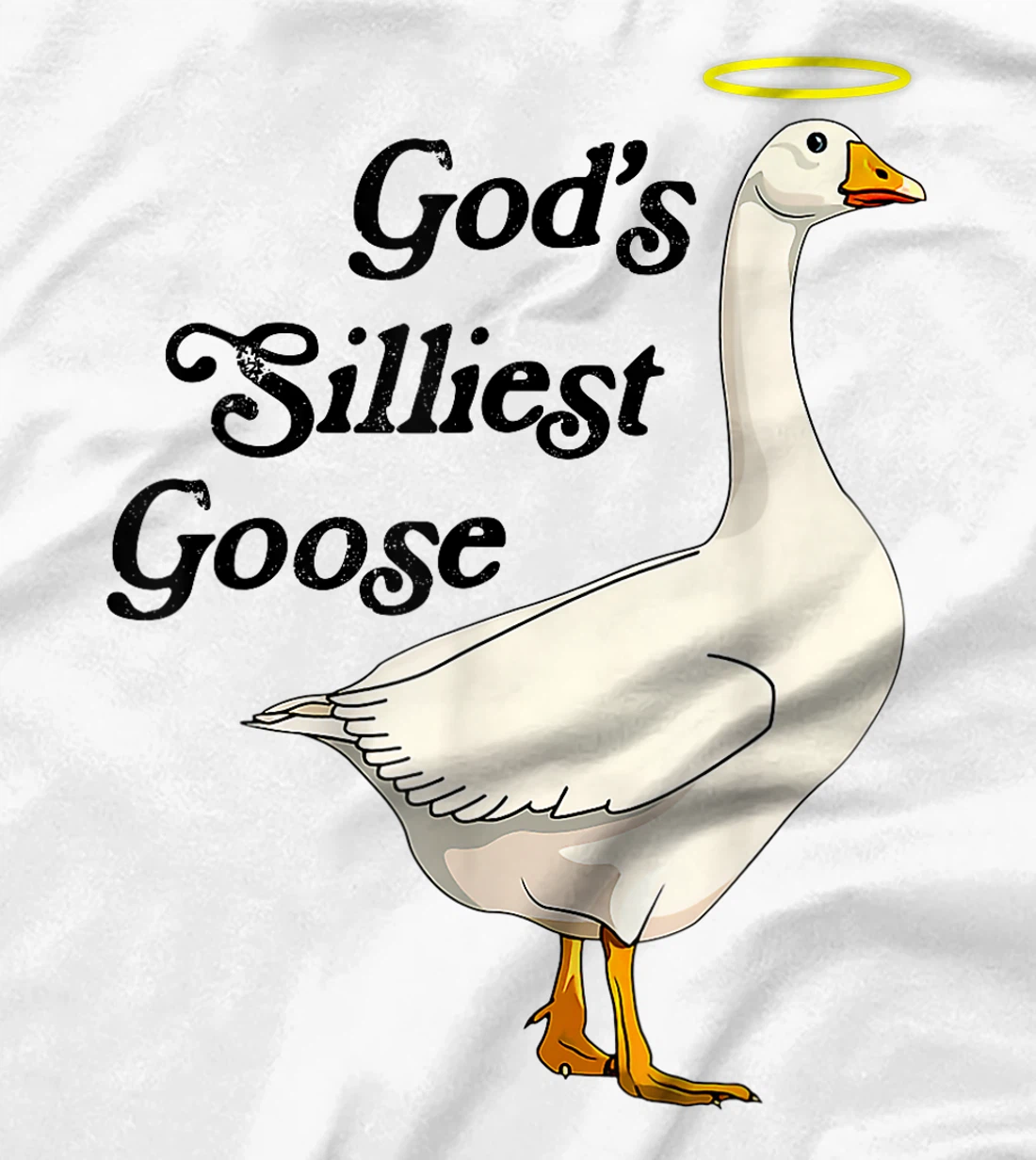 God's Silliest Goose Funny Duck Lovers T-Shirt