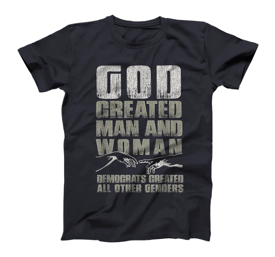 Vintage God Created Man & Woman Democrats Created All Other T-Shirt