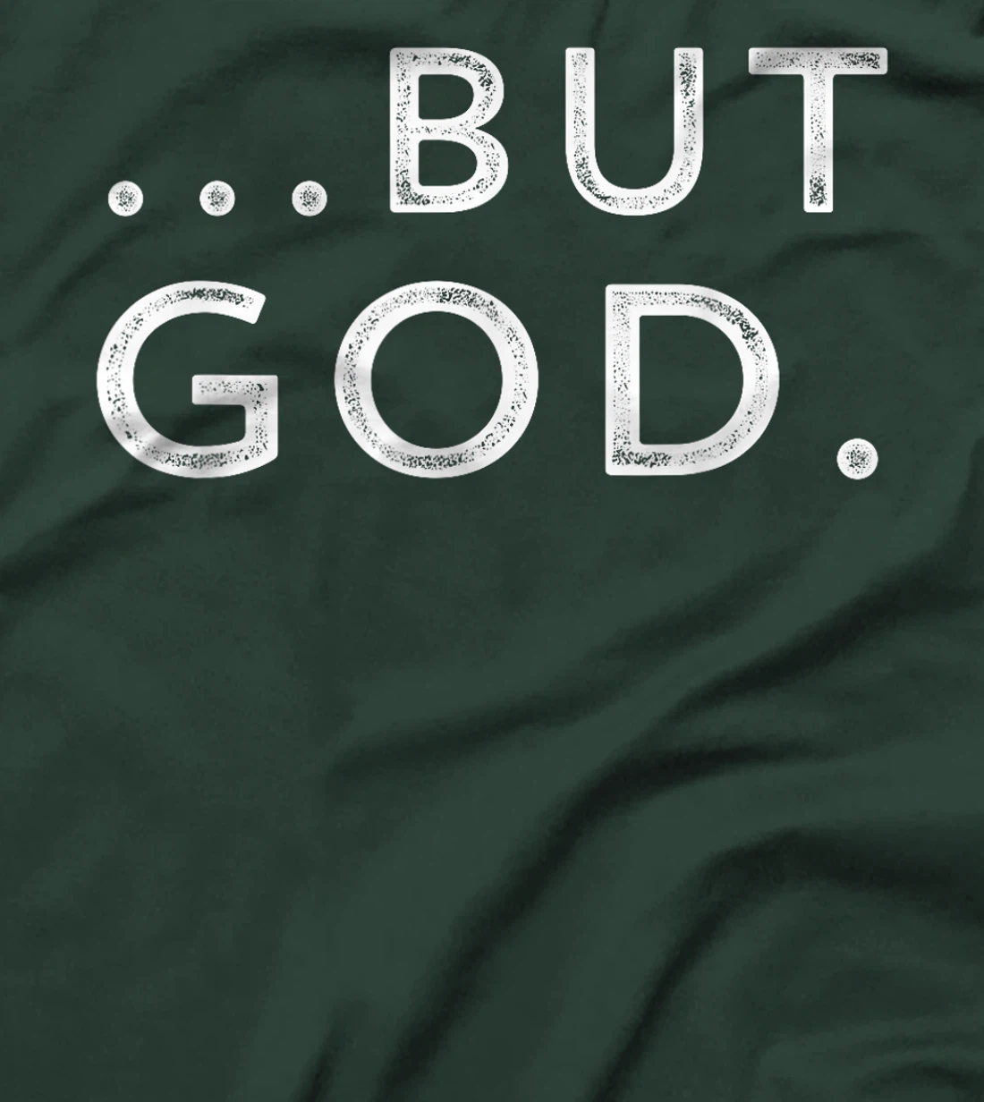 Christian But God Inspirational Gift John 3:16 T-Shirt