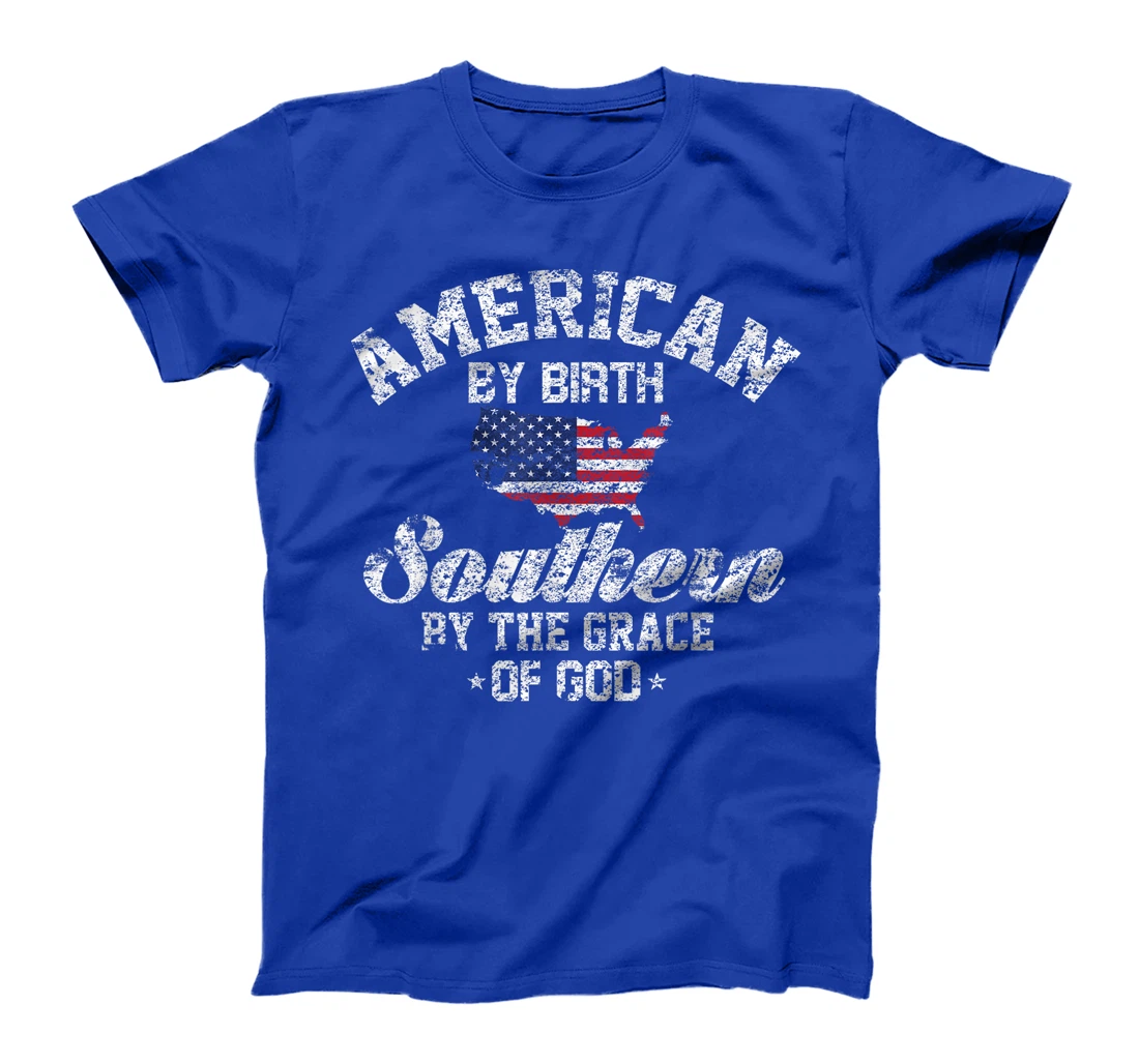 American By Birth Southern By The Grace Of God T-Shirt T-Shirt