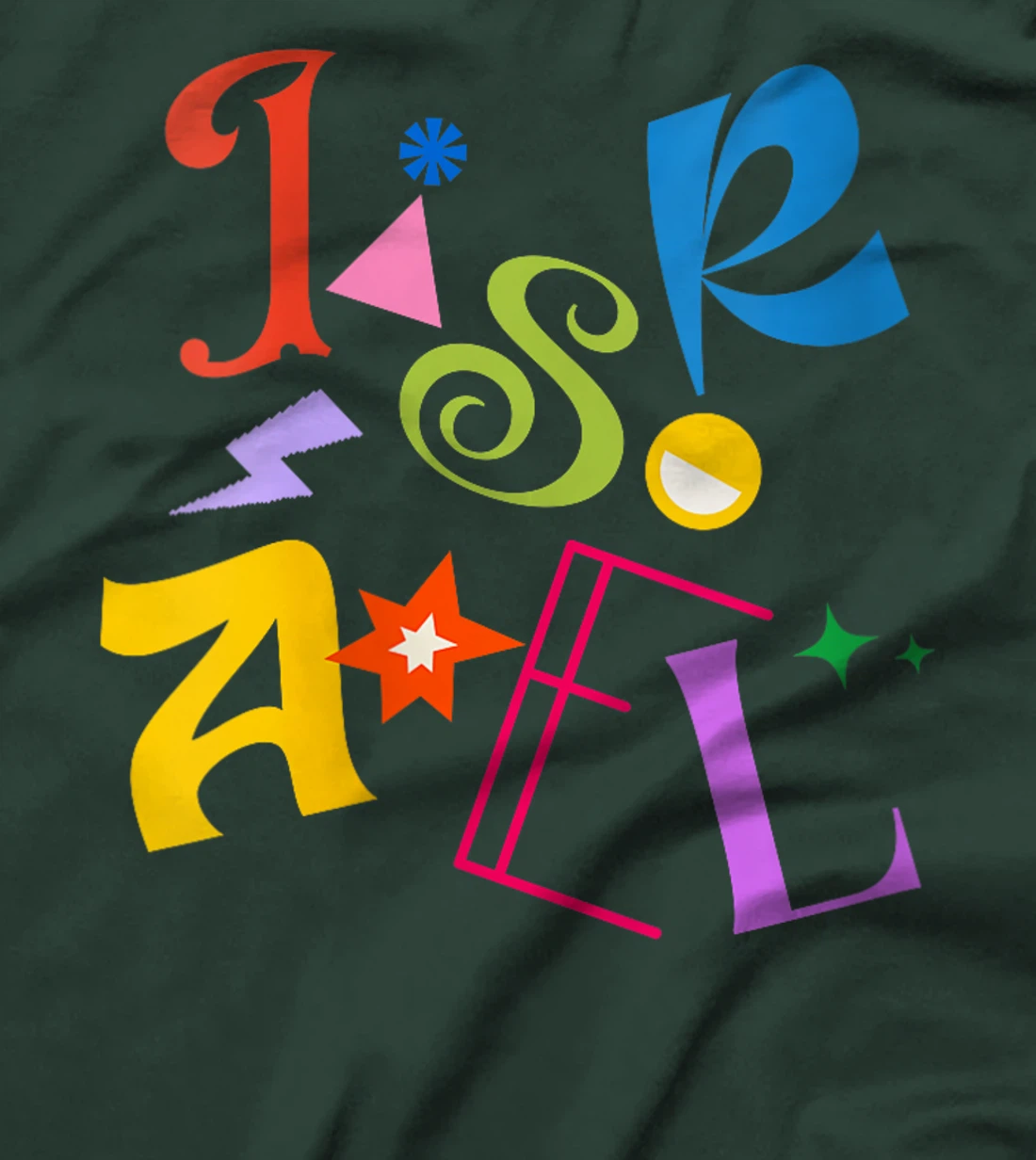 Womens Israel - Colorful and Happy Design - Am Israel Chai T-Shirt