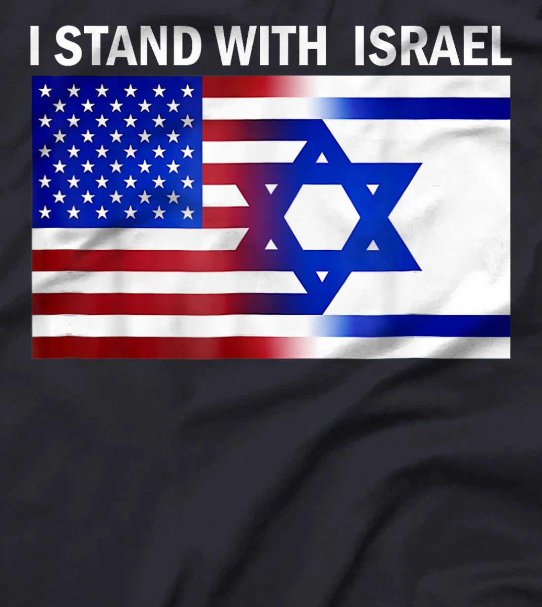 Support I Stand With Israel Jewish Heritage Israeli Flag T-Shirt