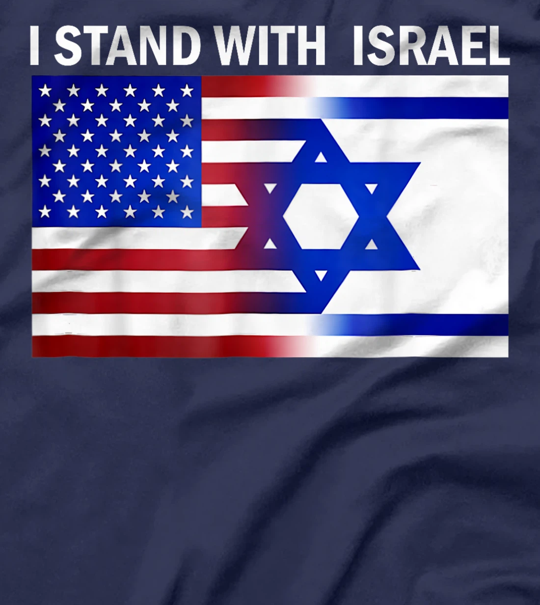 Support I Stand With Israel Jewish Heritage Israeli Flag T-Shirt