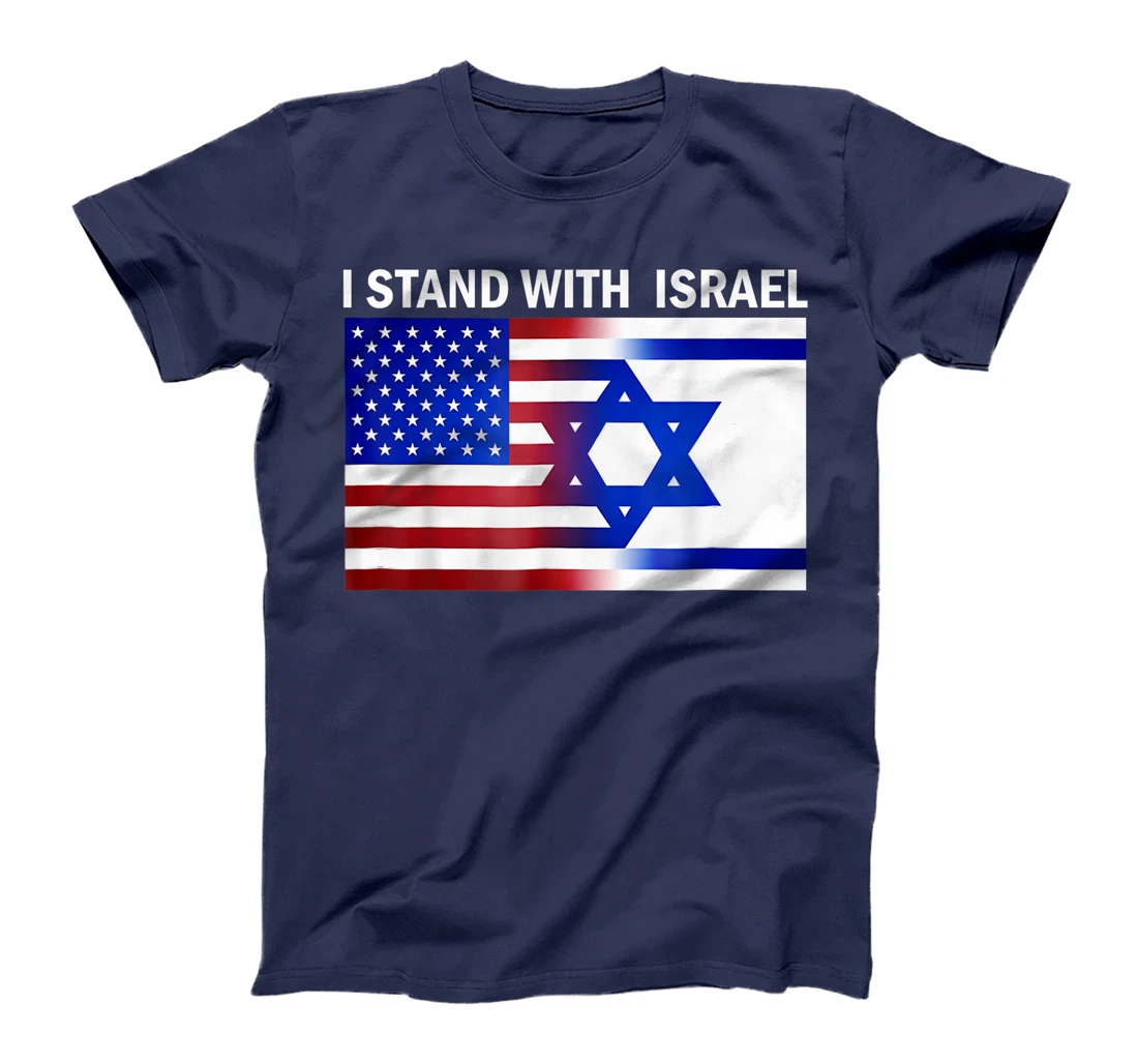Support I Stand With Israel Jewish Heritage Israeli Flag T-Shirt