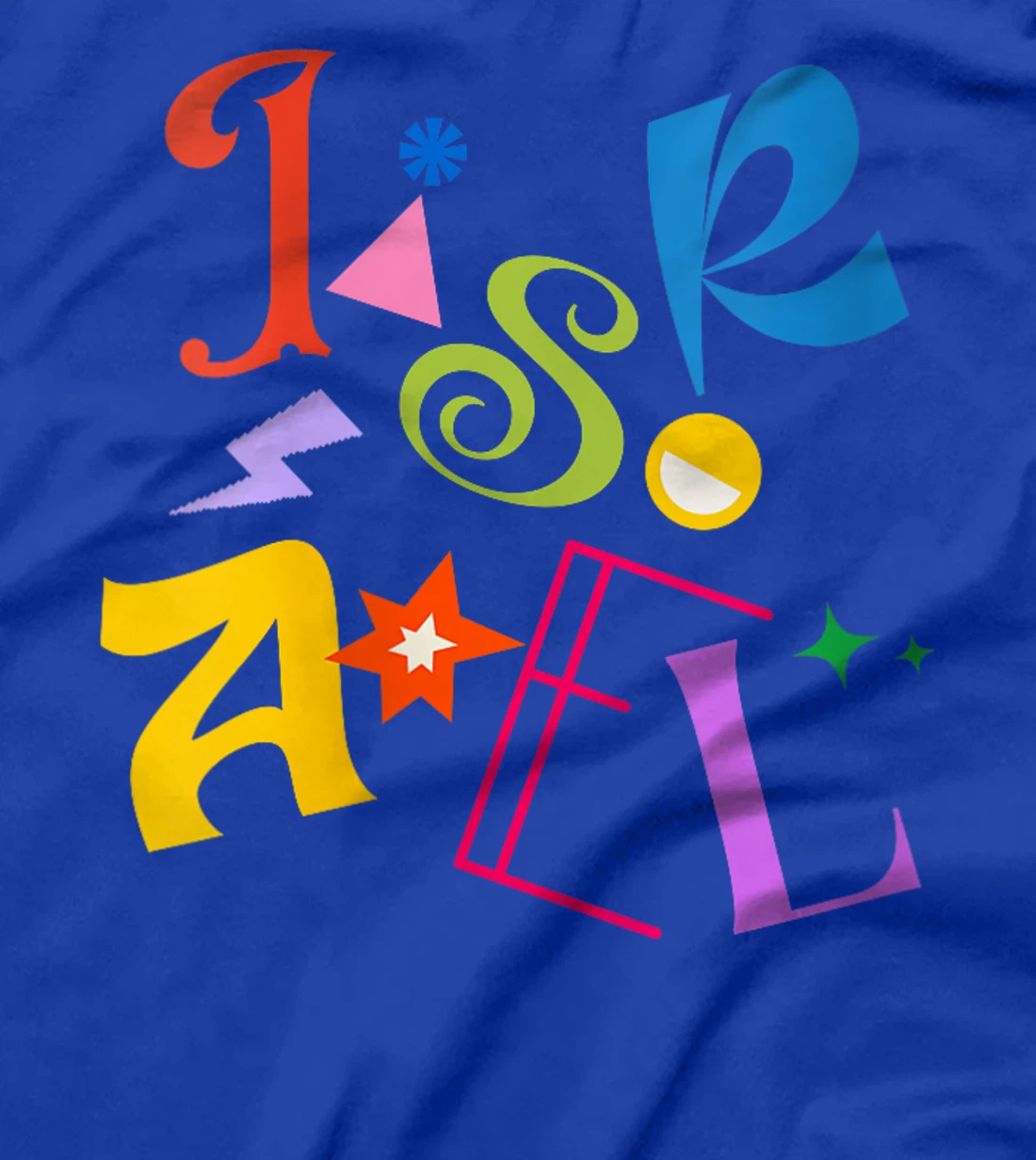 Womens Israel - Colorful and Happy Design - Am Israel Chai T-Shirt