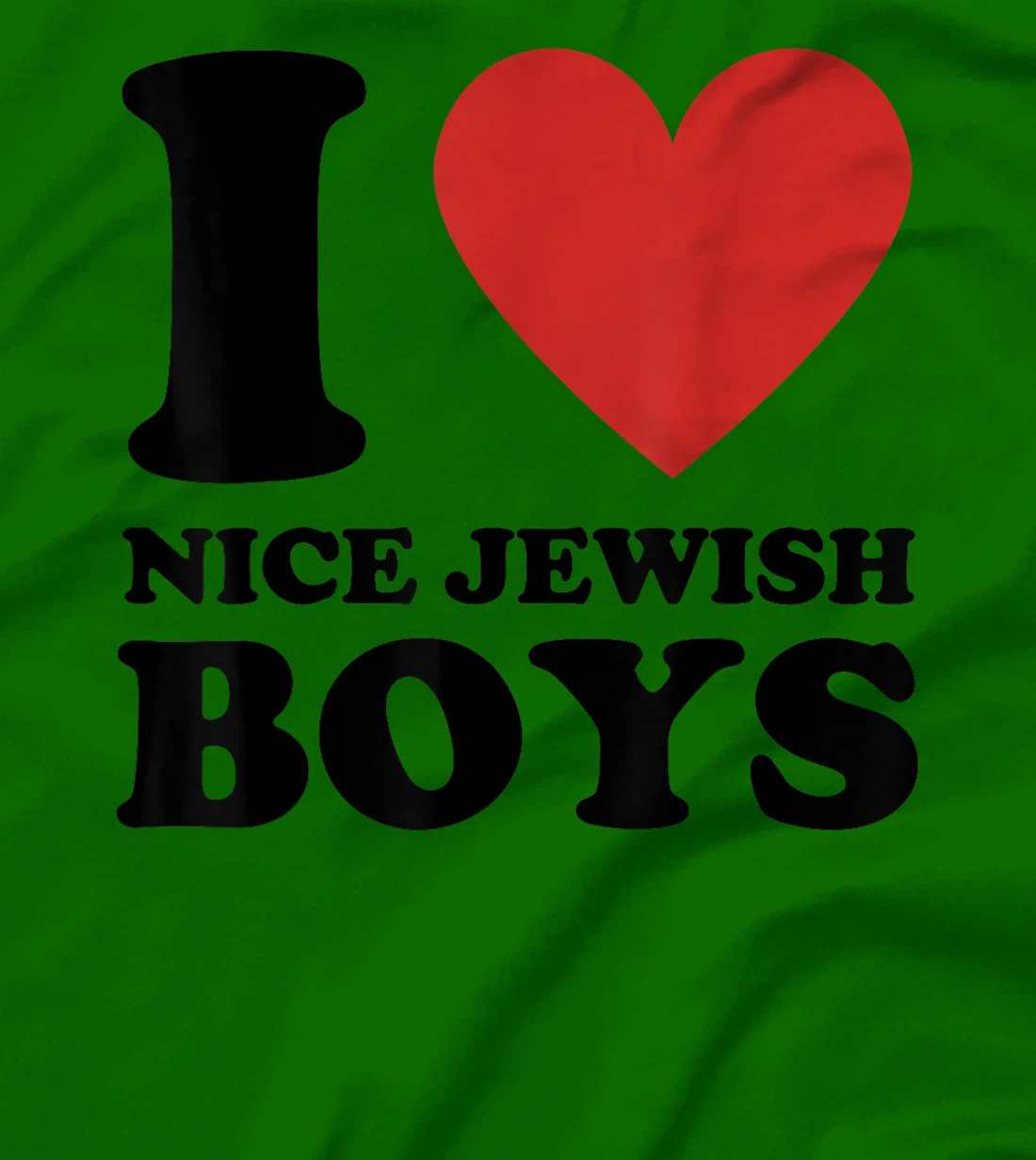 I Love Nice Jewish Boys Red Heart My Jewish Boyfriend Israel T-Shirt