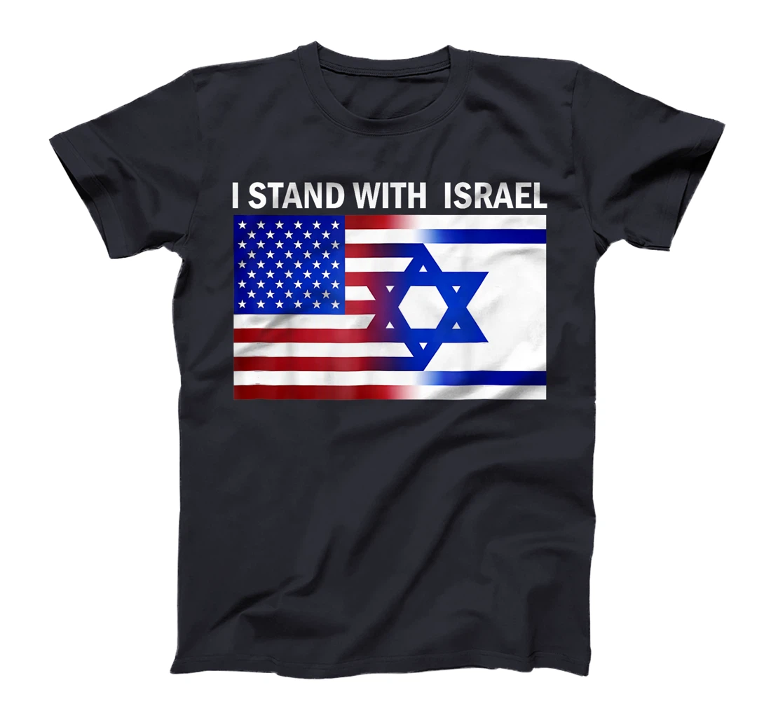 Support I Stand With Israel Jewish Heritage Israeli Flag T-Shirt