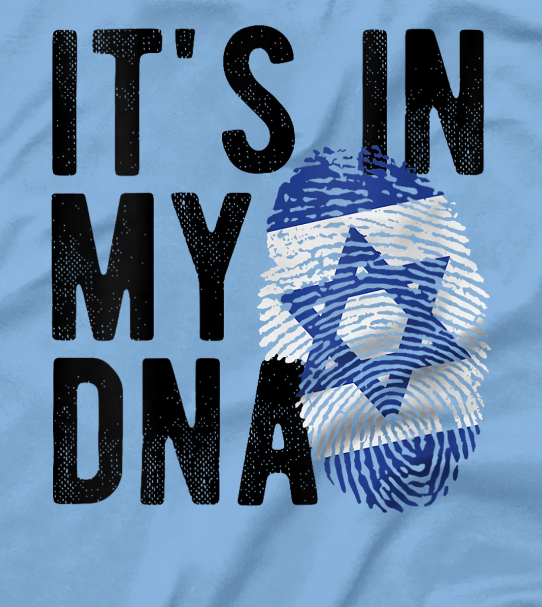 Womens It's In My DNA Israel Love Jewish Pride and Unity Loved Ones T-Shirt