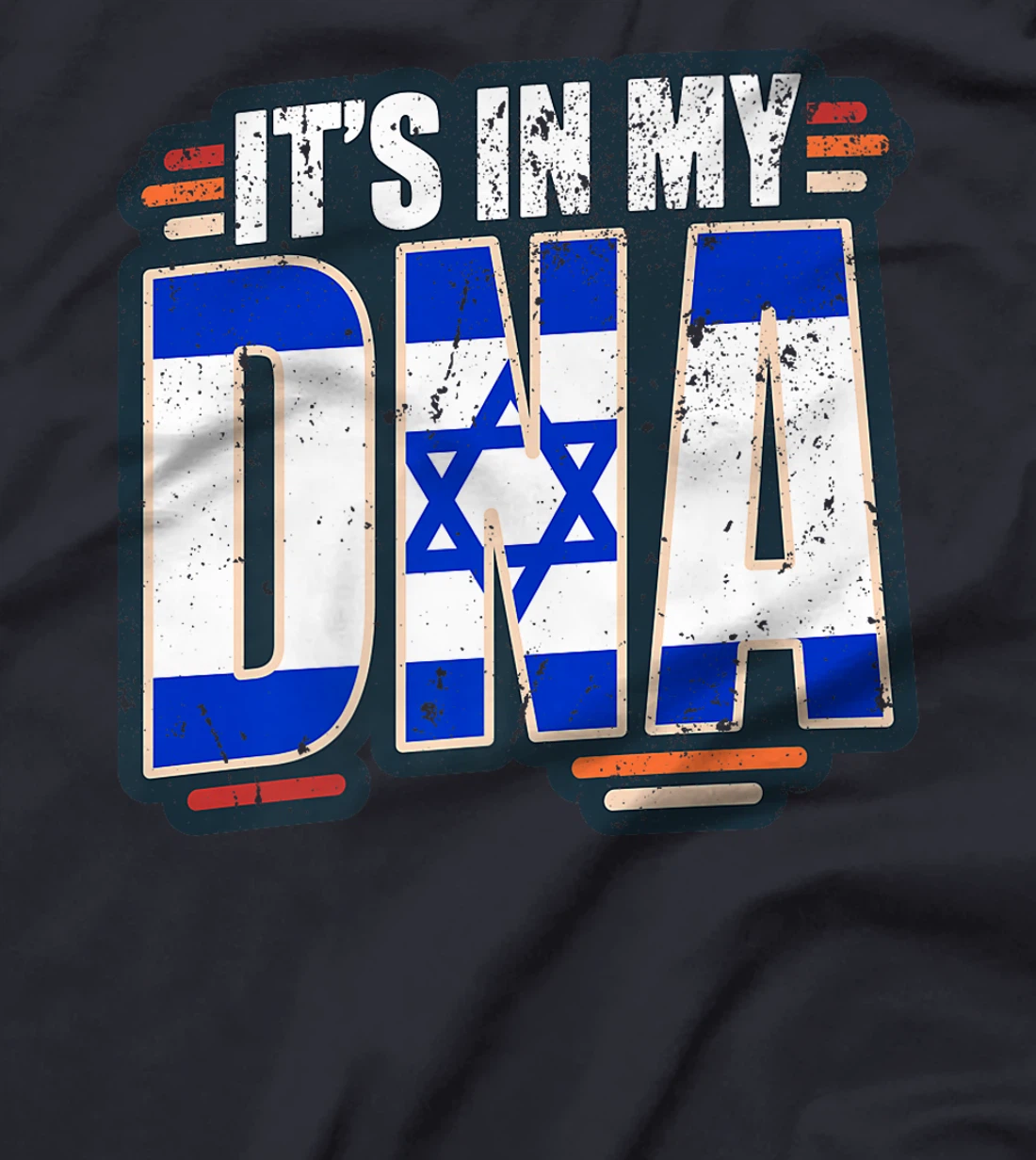It's in my DNA - Israel Flag Premium T-Shirt