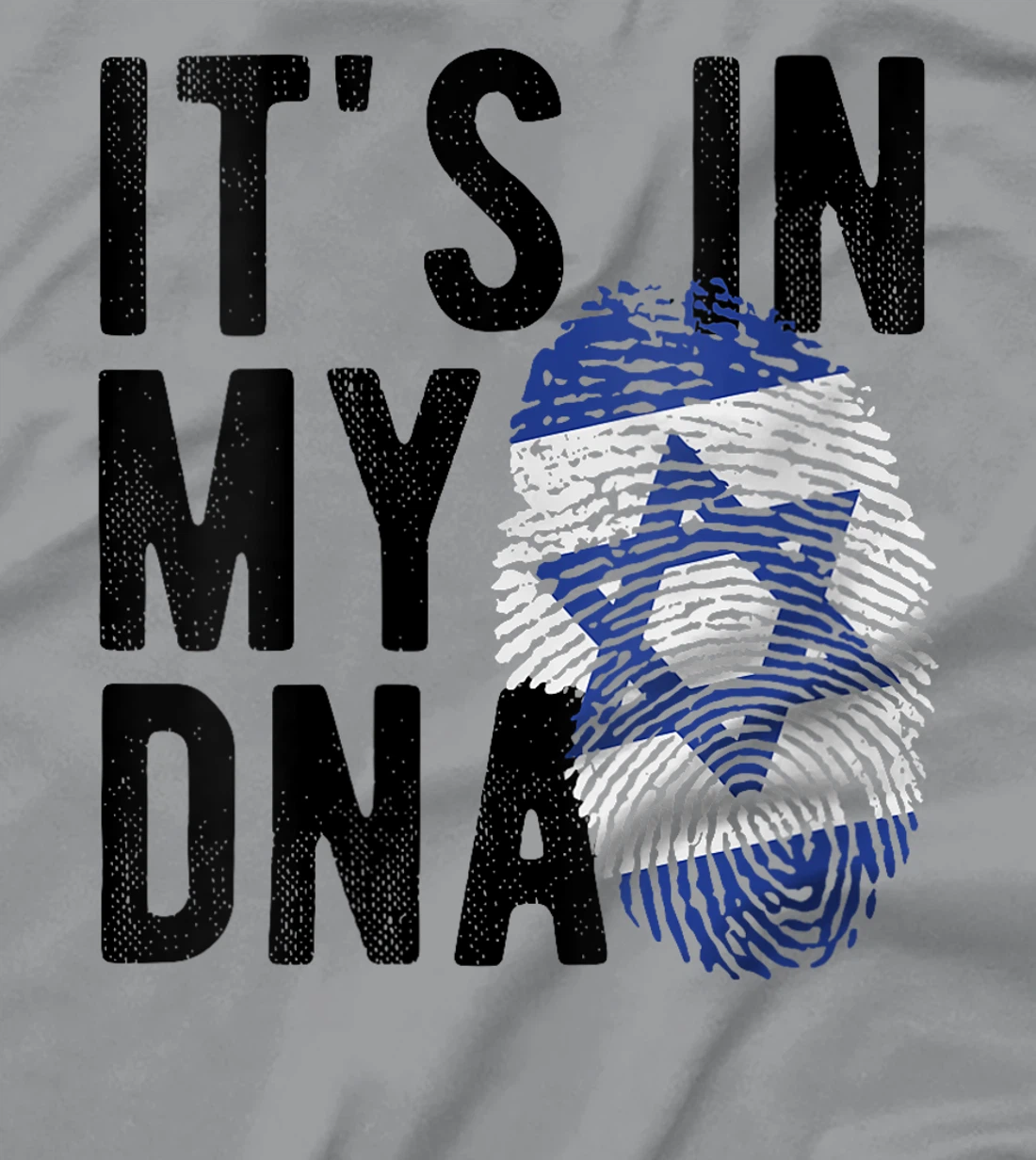 Womens It's In My DNA Israel Love Jewish Pride and Unity Loved Ones T-Shirt
