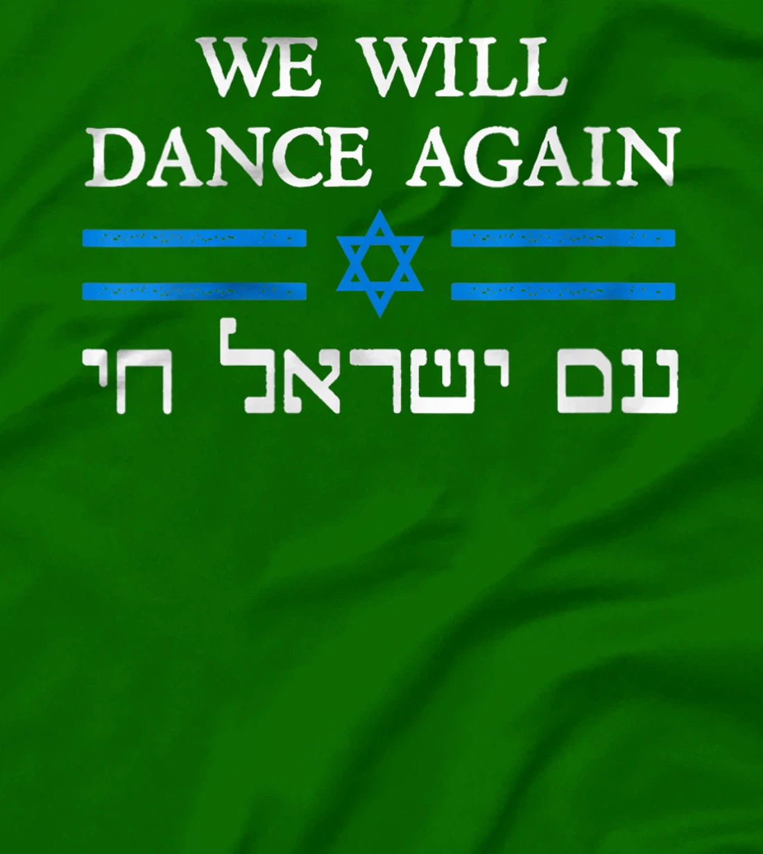 Womens We Will Dance Again Retro Vintage David of Israel Jewish T-Shirt