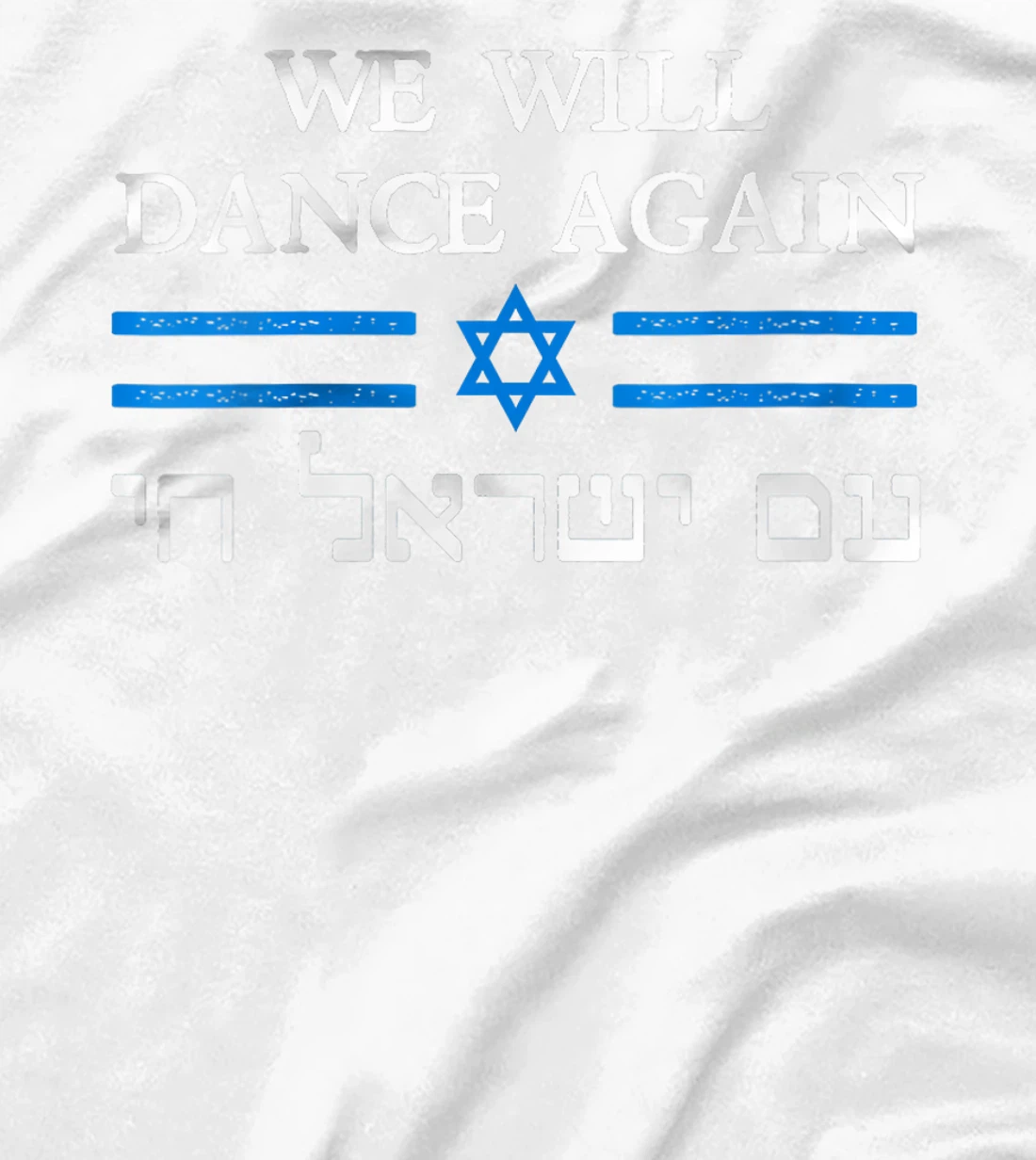 Womens We Will Dance Again Retro Vintage David of Israel Jewish T-Shirt