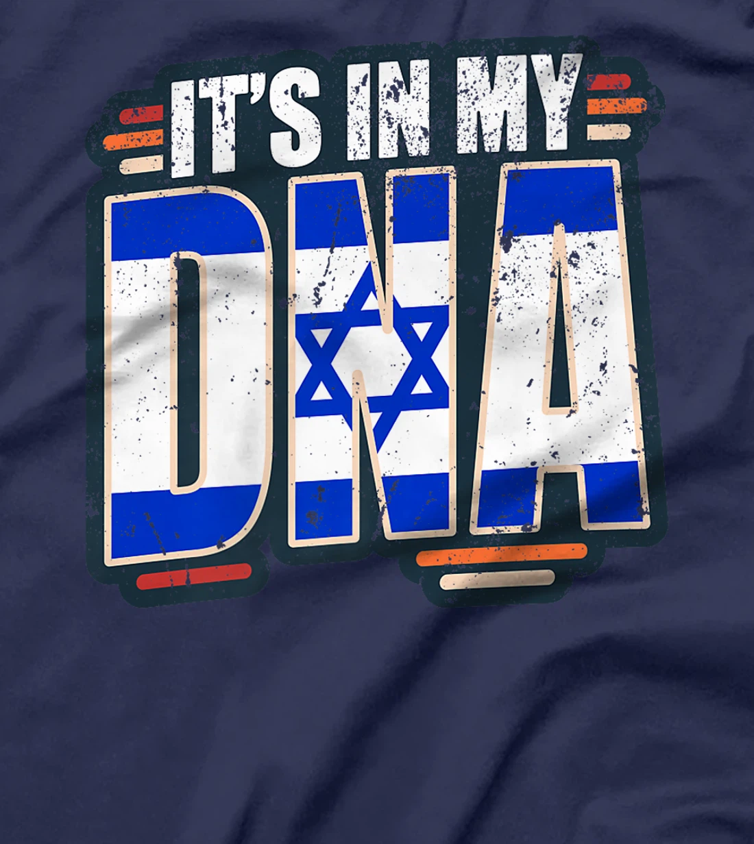 It's in my DNA - Israel Flag Premium T-Shirt