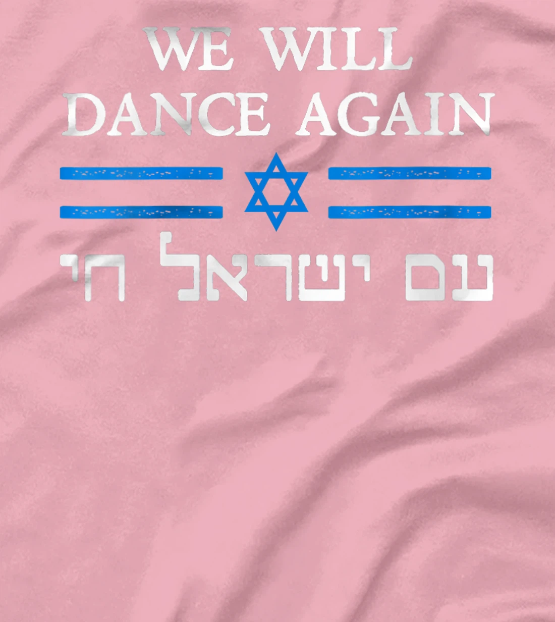 Womens We Will Dance Again Retro Vintage David of Israel Jewish T-Shirt