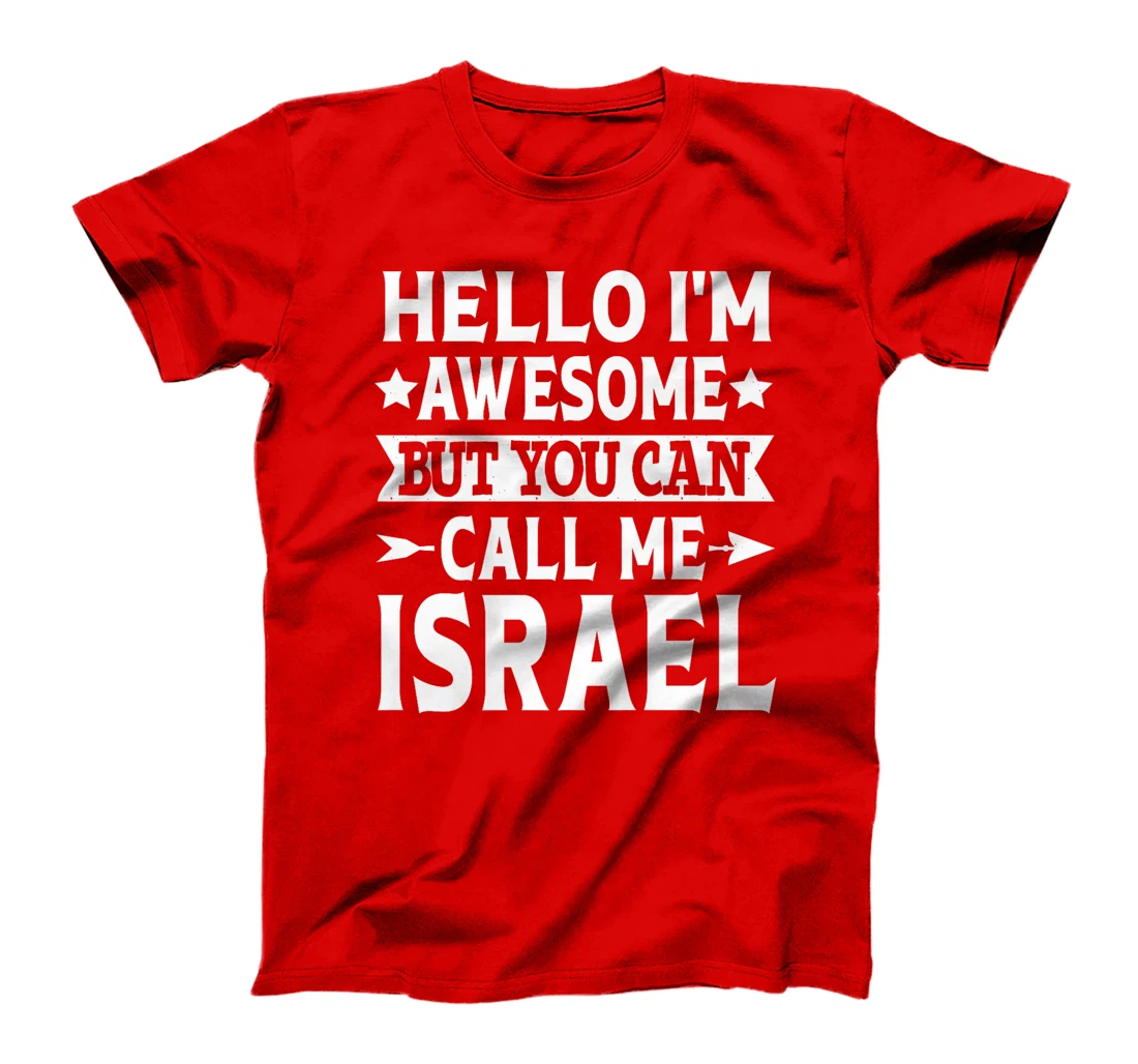 Israel Surname Call Me Israel Family Team Last Name Israel Premium T-Shirt