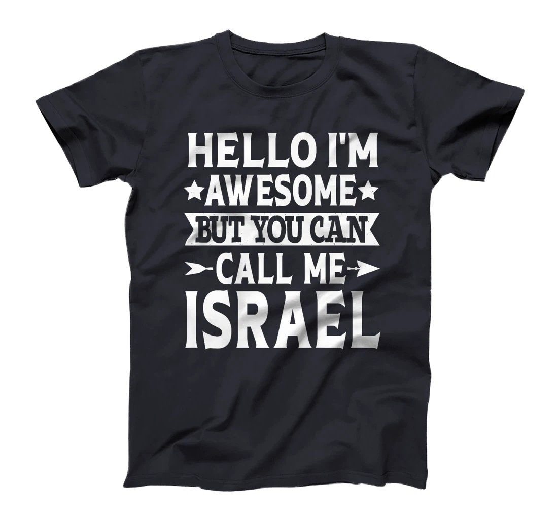 Israel Surname Call Me Israel Family Team Last Name Israel Premium T-Shirt