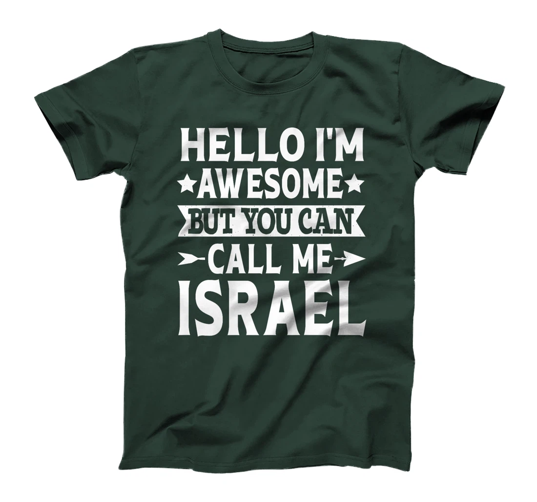 Israel Surname Call Me Israel Family Team Last Name Israel Premium T-Shirt