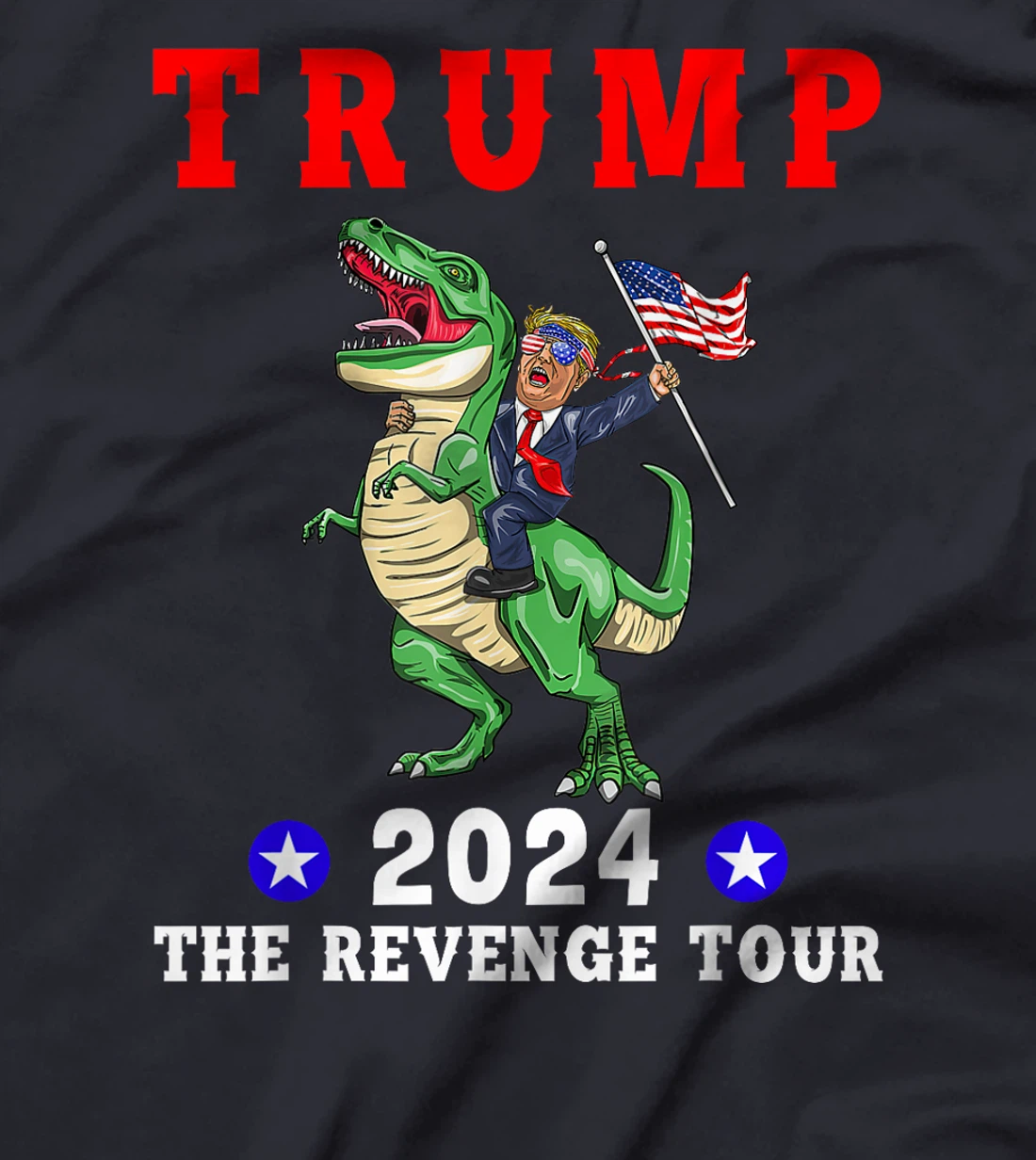 Trump 2024 The Revenge Tour Riding Dinosaur American Flag T-Shirt