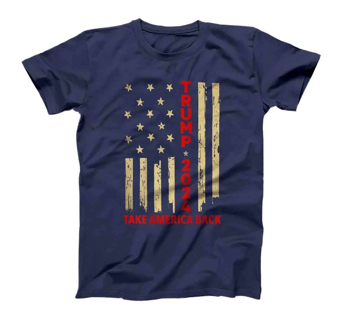 Donald Trump 2024 Take America Back American Flag (On Back) T-Shirt