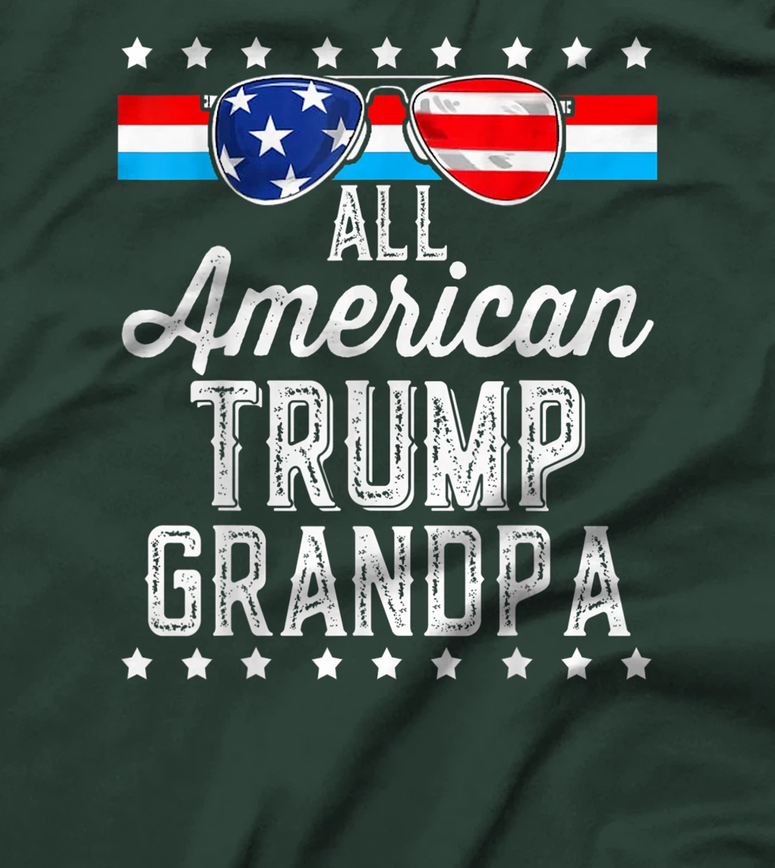 All American Trump Grandpa American Flag Sunglasses Trump T-Shirt